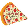 Have A Supreme Birthday Pizza Balloon with Helium and Weight